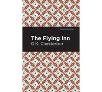 G. K. Chesterton The Flying Inn (Copertina rigida) Mint Editions