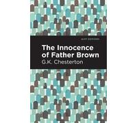 G. K. Chesterton The Innocence of Father Brown (Copertina rigida) Mint Editions
