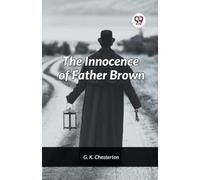 G. K. Chesterton The Innocence of Father Brown (Tascabile)