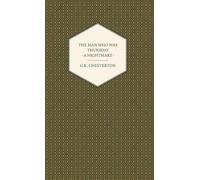 G.K., Chesterton The Man Who Was Thursday - A Nightmare (Copertina rigida)
