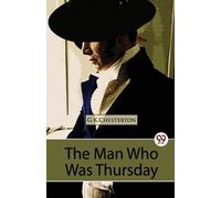G.K. Chesterton The Man Who Was Thursday a Nightmare (Tascabile)