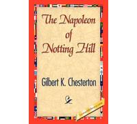 G K Chesterton The Napoleon of Notting Hill (Copertina rigida)
