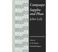 G.K. Hunter Stephen Bevington Campaspe and Sappho and Phao (Tascabile)