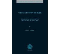 G. Keogh The Evolution of Hope (Tascabile) Studies in Philosophical Theology