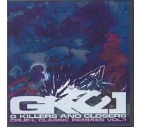 G Killers & Closers: Crue-L Classics Remixes 1