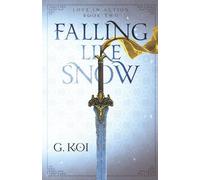 G. Koi Falling Like Snow (Love in Action) (Tascabile)