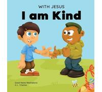G L Charles Good News Meditations With Jesus I am Kind (Copertina rigida)