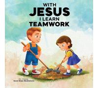 G L Charles Good News Meditations With Jesus I Learn Teamwork (Tascabile)
