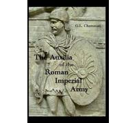 G L Cheesman Ma The Auxilia of the Roman Imperial Army (Tascabile)