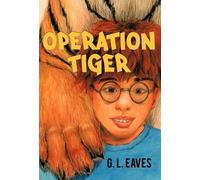 G L Eaves Operation Tiger (Copertina rigida)