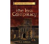 G L Gregg The Iona Conspiracy (Tascabile)
