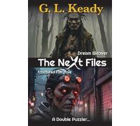 G L Keady Dream Weaver & Fractured Fairytale (Tascabile) Next Files
