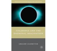 G. Leadbetter Coleridge and the Daemonic Imagination (Copertina rigida)