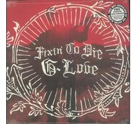 G. Love Fixin To Die (Vinyl LP)