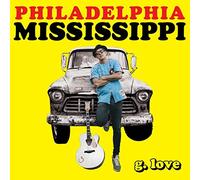 G. Love and Special Sauce Philadelphia Mississippi (CD) Album