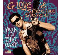G. Love & Special Sauce - Yeah It's That Easy