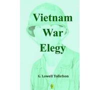 G Lowell Tollefson Vietnam War Elegy (Tascabile)