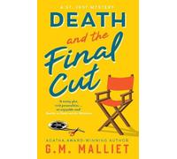 G.M. Malliet Death and the Final Cut (Copertina rigida) St. Just Mystery