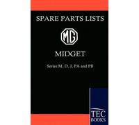 G. M MG Midget Spare Parts Lists (Tascabile)