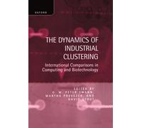 G. M. Peter Swann The Dynamics of Industrial Clustering (Copertina rigida)