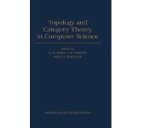 G. M. Reed Topology and Category Theory in Computer Science (Copertina rigida)