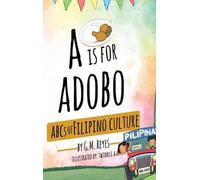 G M Reyes Reyes G M A is for Adobo (Copertina rigida)