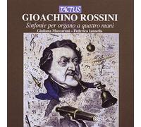 G.Maccaroni F.Iann - Rossini: Sinfonie Per Organo A 4 Mani