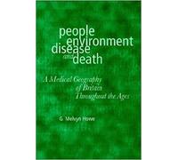 G. Melvyn Howe People, Environment, Disease and Death (Copertina rigida)