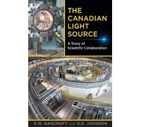 G. Michael Bancroft Dennis Johnson The Canadian Light Source (Copertina rigida)