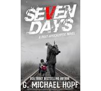 G Michael Hopf Seven Days (Tascabile)