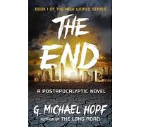 G. Michael Hopf The End (Tascabile)