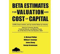 G Michael Philli Beta Estimates for Valuation and Cost of Capital, A (Tascabile)