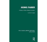 G. N. M. Tyrrell Homo Faber (Tascabile) Routledge Library Editions: Evolution