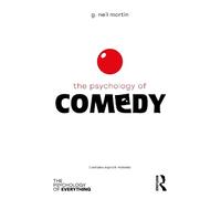 G Neil Martin The Psychology of Comedy (Tascabile) Psychology of Everything