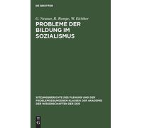 G Neuner R Rompe W Eichho Probleme Der Bildung Im Sozialismu (Copertina rigida)