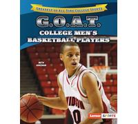 G.o.a.t. College Men's Basketball Players