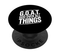 G.O.A.T. God Over All Things Inspirational Citazione PopSockets PopGrip Adesivo