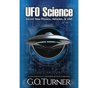 G O Turner UFO Science (Tascabile) UFO Science