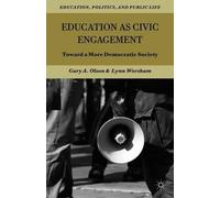 G. Olson Education as Civic Engagement (Tascabile)