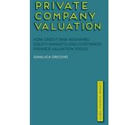 G. Oricchio Private Company Valuation (Copertina rigida)
