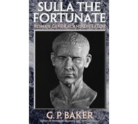 G. P. Baker Sulla the Fortunate (Tascabile)