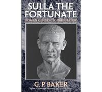G. P. Baker Sulla the Fortunate (Tascabile)