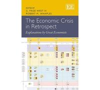 G. Page West III The Economic Crisis in Retrospect (Copertina rigida)