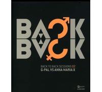 G. Pal Vs. Anna Maria X - Back 2 Back Sessions Vol.2