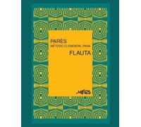 G Parés Método Elemental Para Flauta (Tascabile)