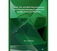 G Paulraj MoS2, VS2, and NbS2 Heterostructures for Catalyzing Hydrog (Tascabile)