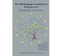 G. Peruginelli G. Ajani The Multilanguage Complexity of European Law (Tascabile)