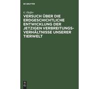 G Pfeffer Versuch Über Die Erdgeschichtliche Entwicklung Der (Copertina rigida)