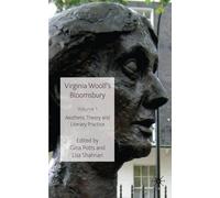 G. Potts Virginia Woolf's Bloomsbury, Volume 1 (Copertina rigida)