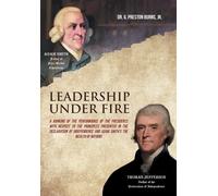 Dr G Preston Bu Leadership Under Fire: A Ranking of the Perfo (Copertina rigida)